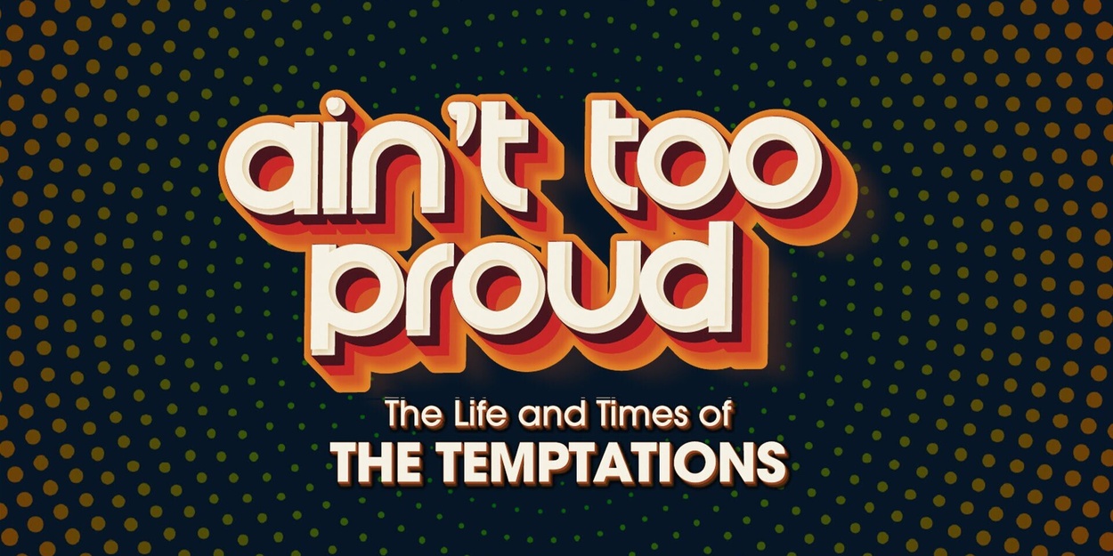 Full Cast Set For AIN’T TOO PROUD at the Muny Full Cast Set For AIN’T TOO PROUD at the Muny