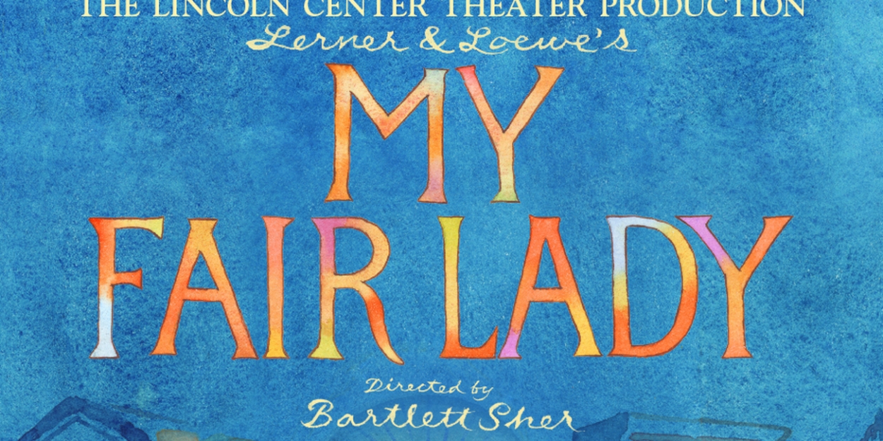 Full Cast Set For the 2023-24 Tour of MY FAIR LADY 