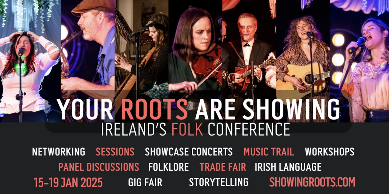 Full Schedule For Ireland's Folk Conference, Your Roots Are Showing Photo