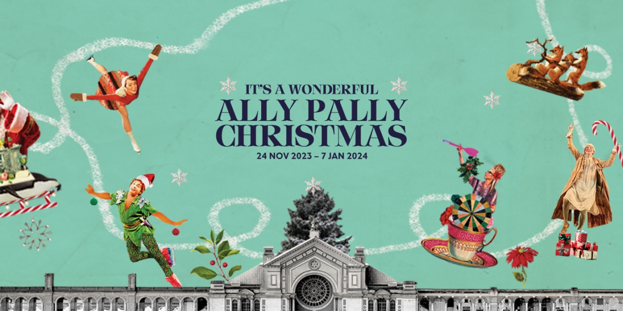 Fun-filled Festive Programme Comes To Ally Pally This Winter 