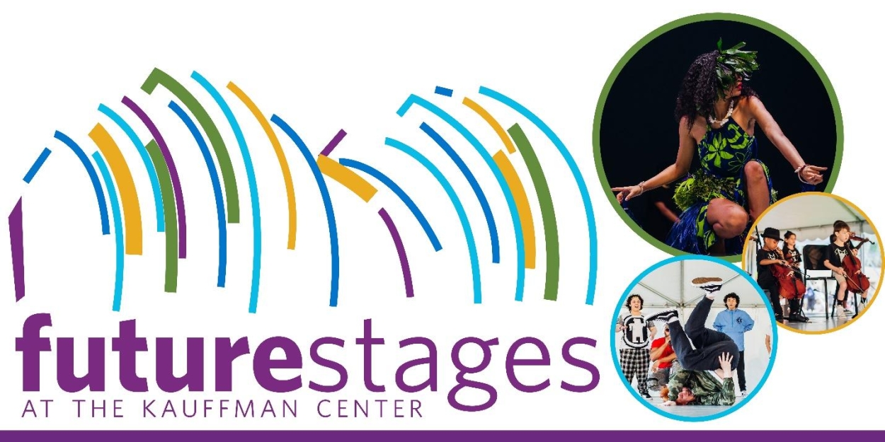 Future Stages Festival Returns To Kauffman Center June 9 