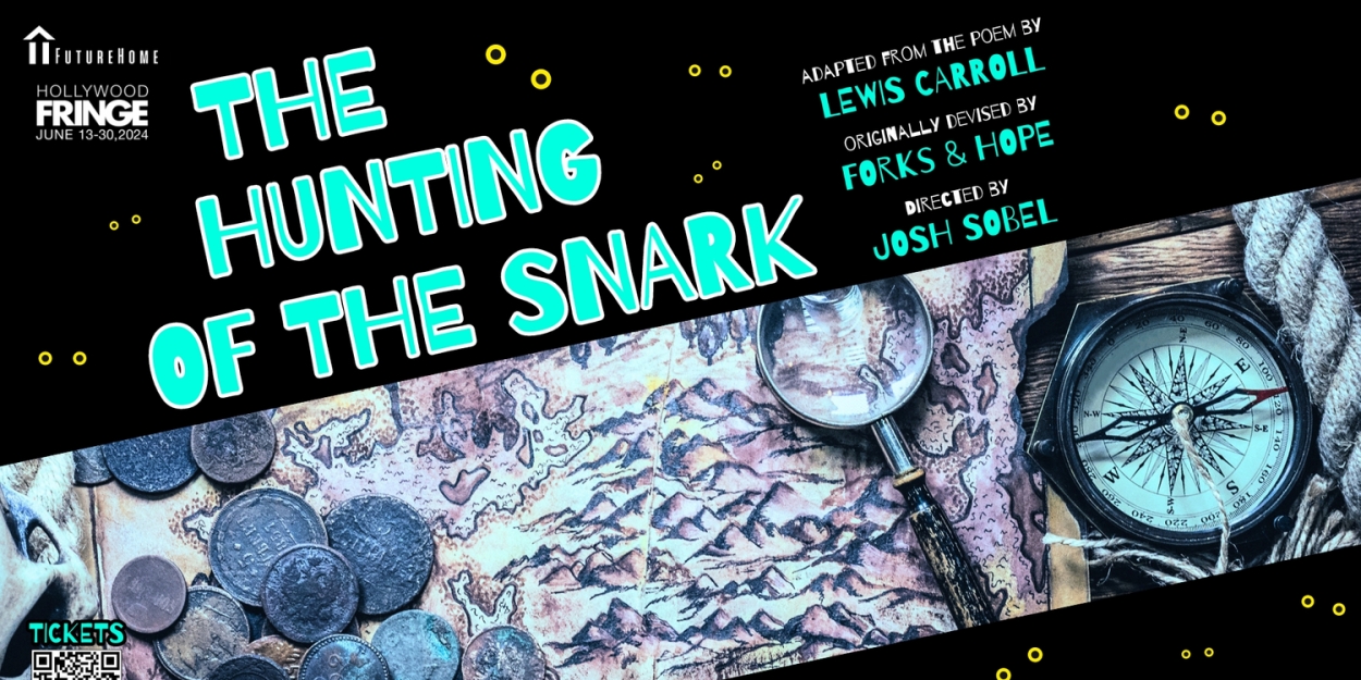 FutureHome's Immersive THE HUNTING OF THE SNARK Lands In LA This June  Image