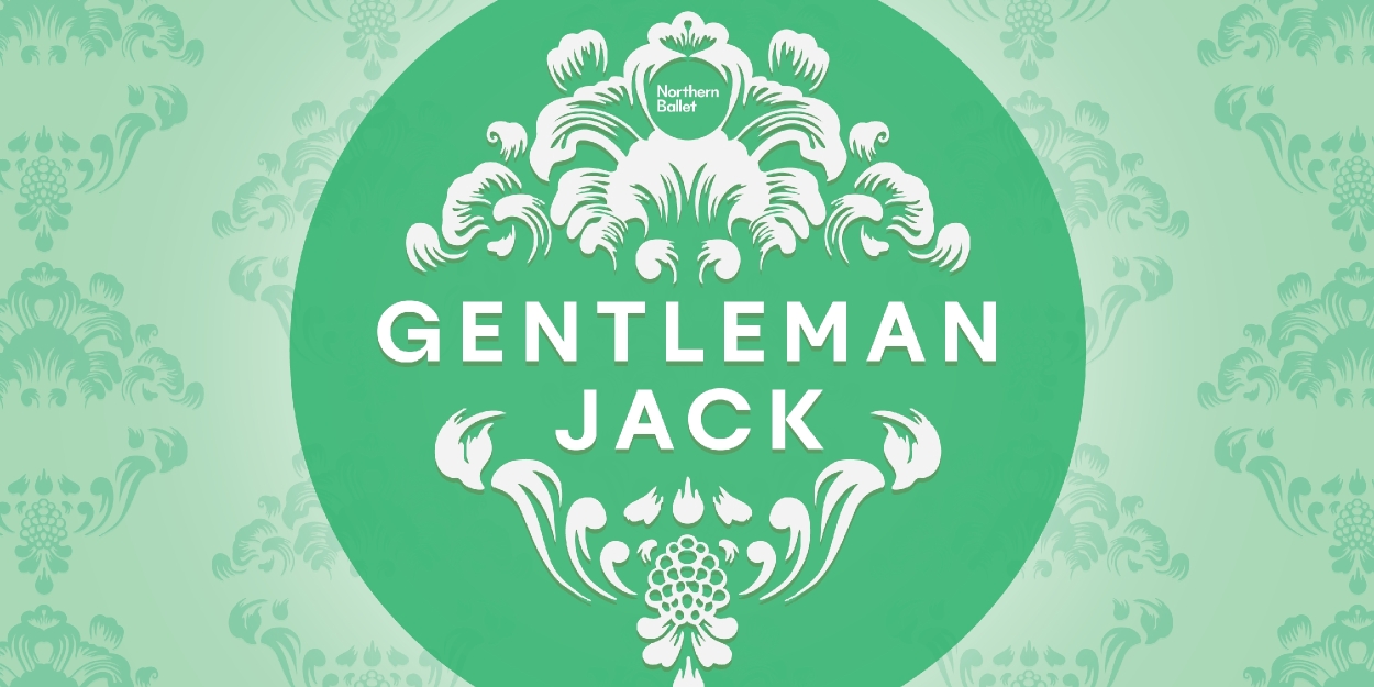 GENTLEMAN JACK Comes to Northern Ballet Photo