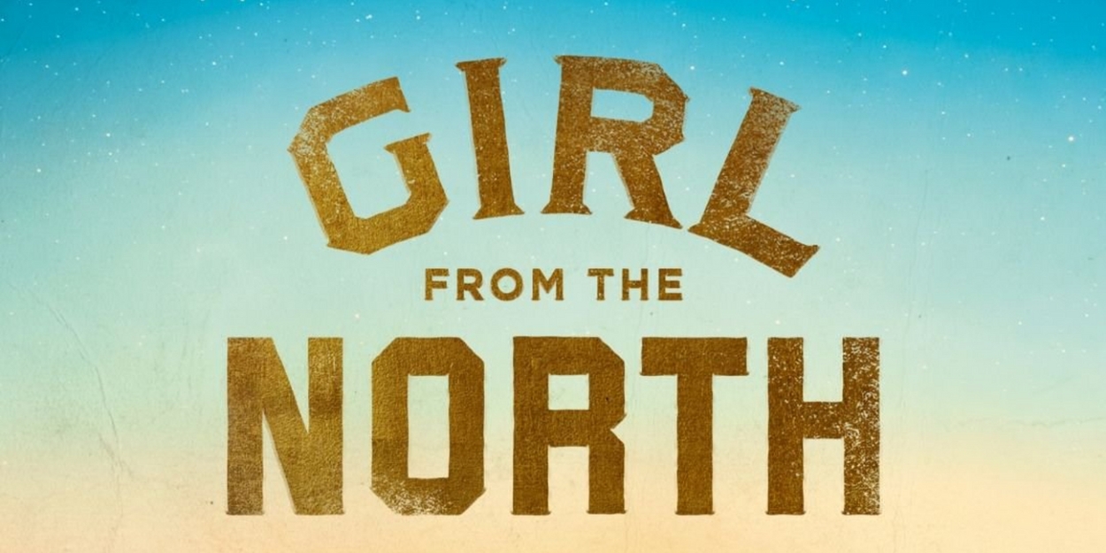 GIRL FROM THE NORTH COUNTRY is Coming to Proctors in December 