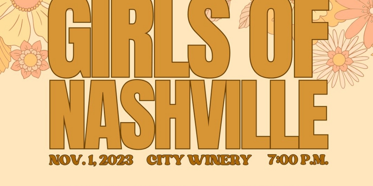 GIRLS OF NASHVILLE Returns To City Winery With Kelleigh Bannen As Guest Host  Image