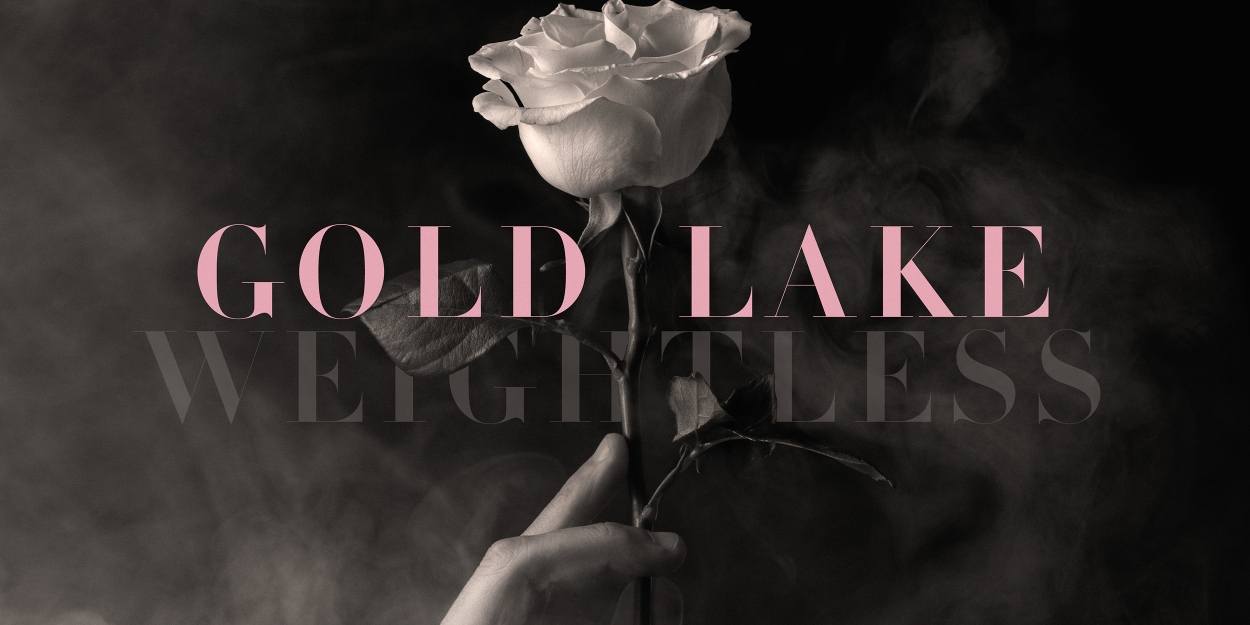 Gold Lake Releases New Album 'WEIGHTLESS' and Shares New Single 'Weightless' 
