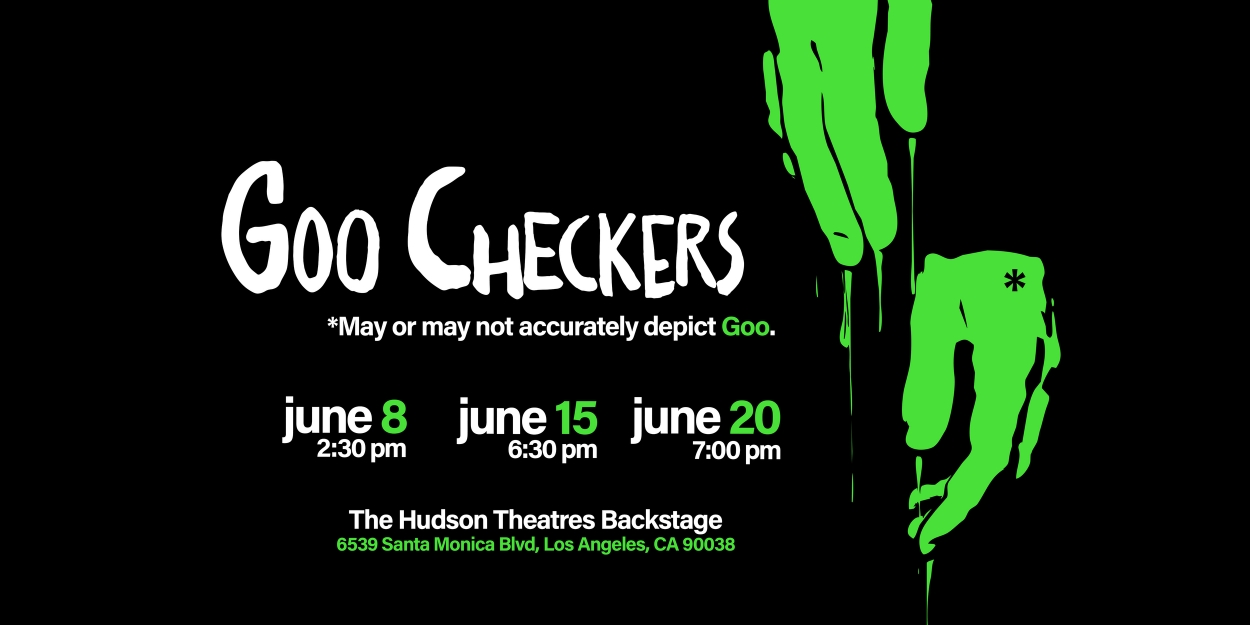 GOO CHECKERS to Have World Premiere at Hollywood Fringe Festival  Image