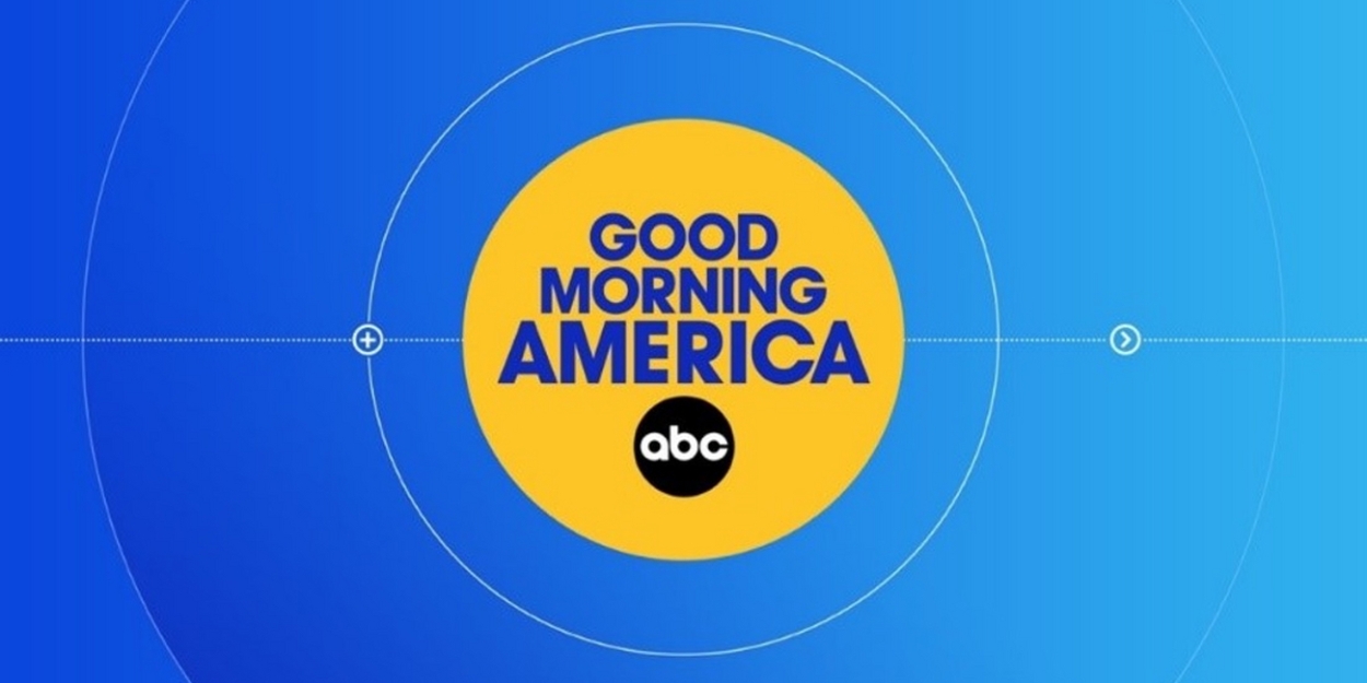 GOOD MORNING AMERICA Is America's No. 1 Morning Newscast in Total Viewers 