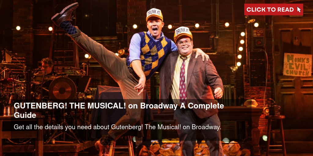 GUTENBERG! THE MUSICAL! on Broadway- A Complete Guide - Vimarsana News