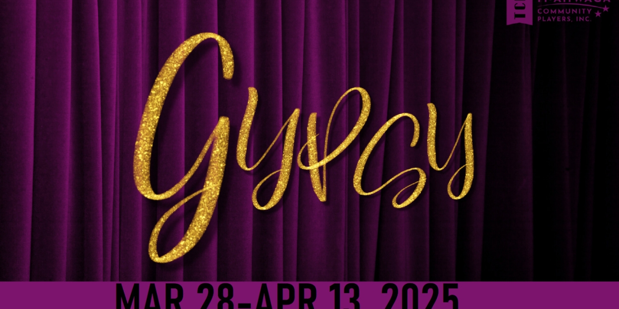 GYPSY Opens at Ti-ahwaga This Month Photo