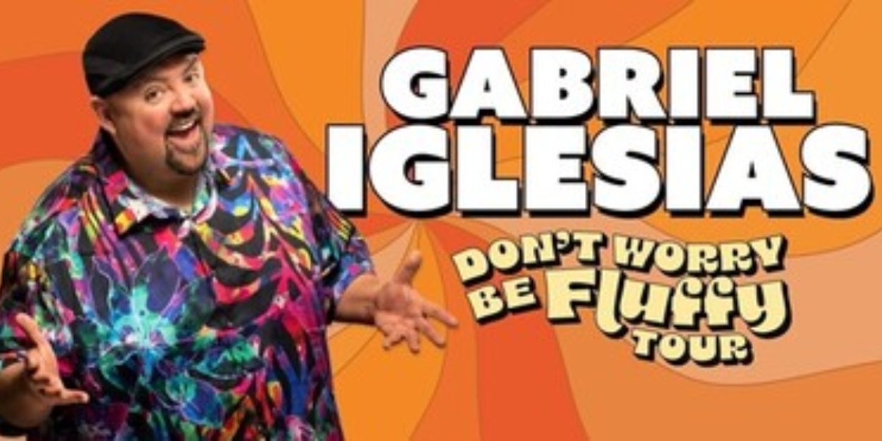 Gabriel Iglesias Brings DON'T WORRY BE FLUFFY Tour To UBS Arena This April  Image