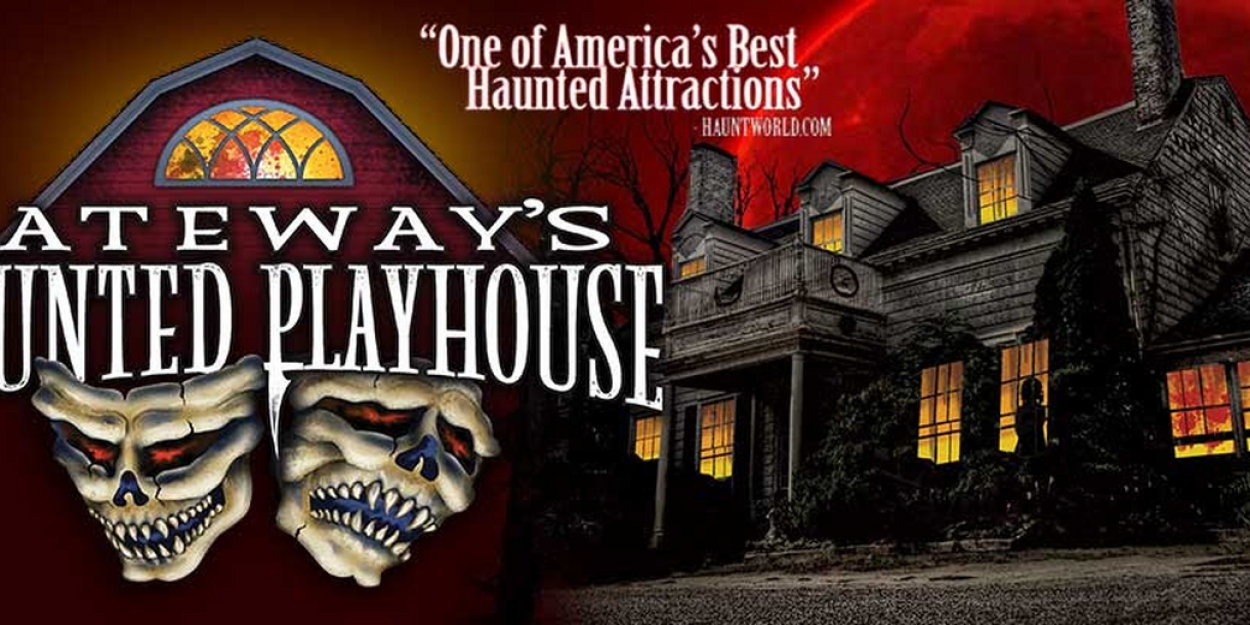 Gateway's Haunted Playhouse Opens This Month 