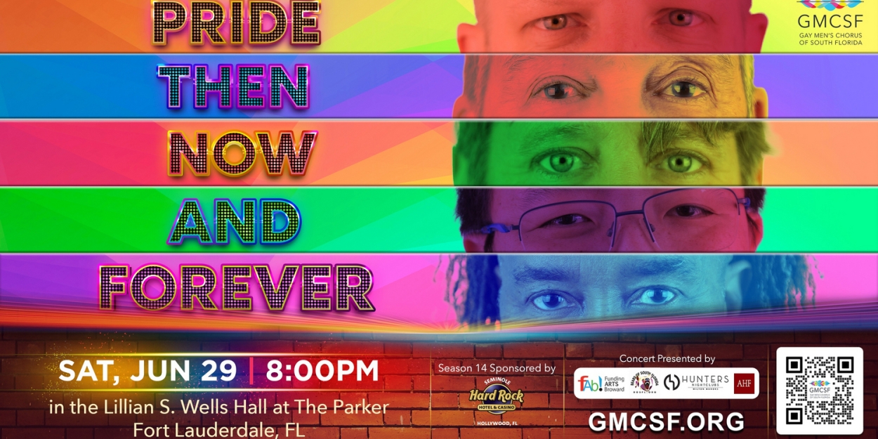 Gay Men's Chorus of South Florida Will Perform Pride: Then, Now, and Forever - A Multigenerational Concert Celebration  Image