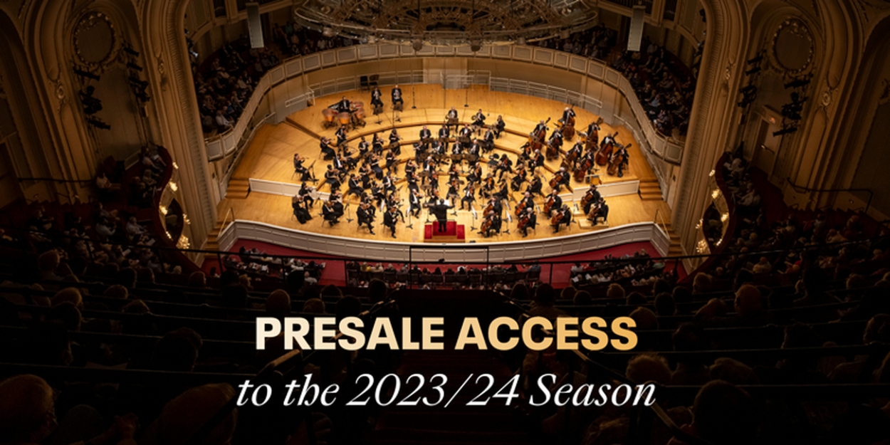 Get Exclusive Presale Access to the Chicago Symphony Orchestra's 2023/24 Season  Image