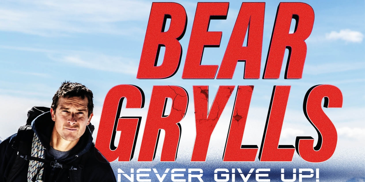 Global Adventurer Bear Grylls Announces UK Tour 