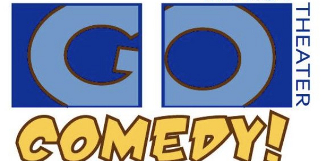 Go Comedy! Will Host HOMECOMING WEEK Next Week 