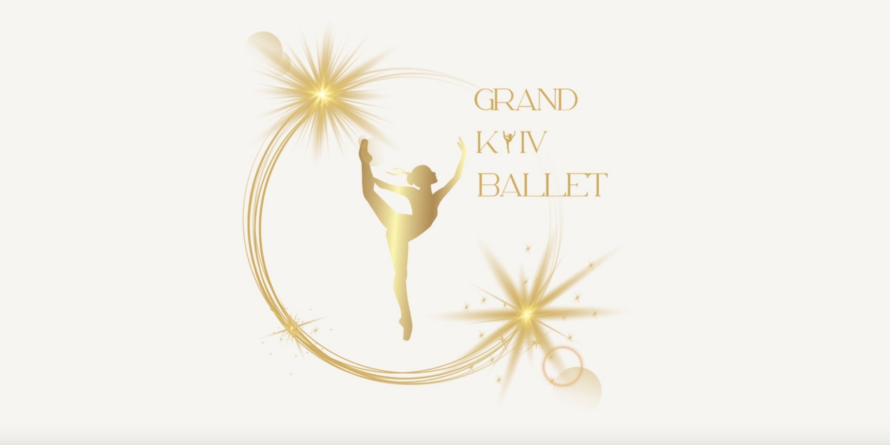 Grand Kyiv Ballet's GISELLE Tour Finale to Take Place in Western Washington 