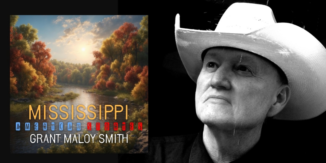 Grant Maloy Smith Releases New Album 'Mississippi: American Stories'  Image