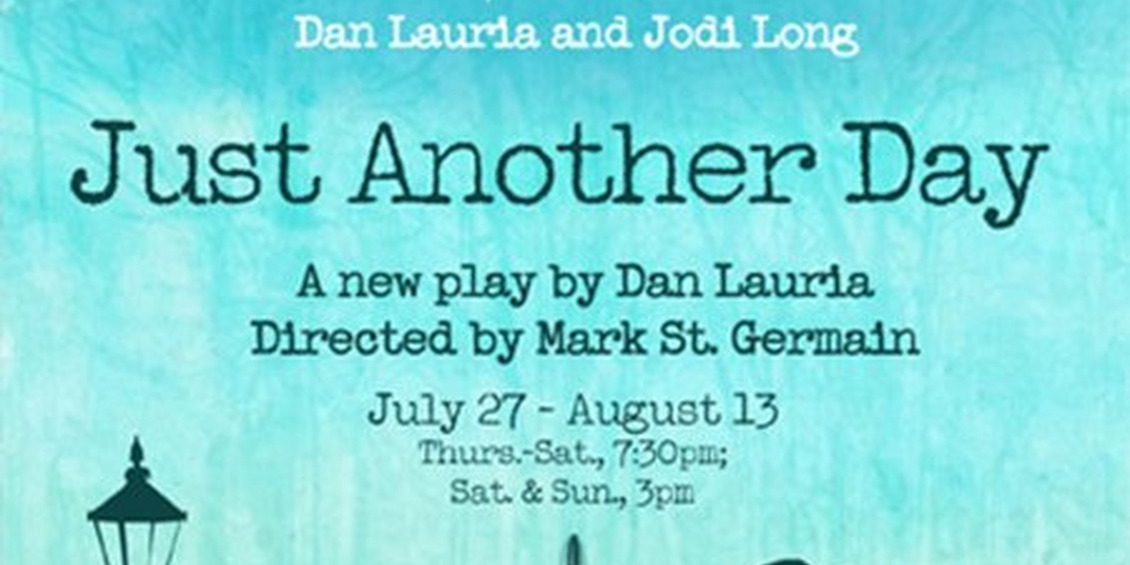Great Barrington Public Theater Premieres Dan Lauria's New Play JUST ANOTHER DAY 