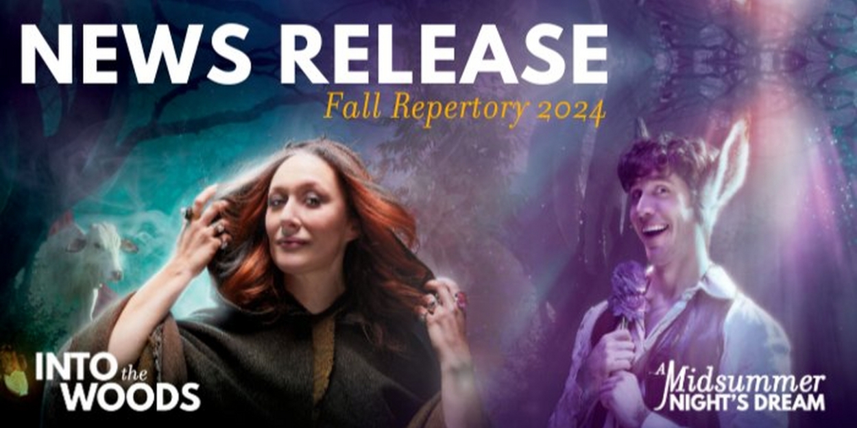 Great Lakes Theater Launches its 63rd Season With INTO THE WOODS and A MIDSUMMER NIGHT'S DREAM  Image