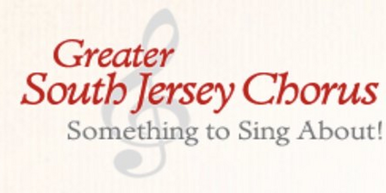 Greater South Jersey Chorus Announces 24/25 Season  Image