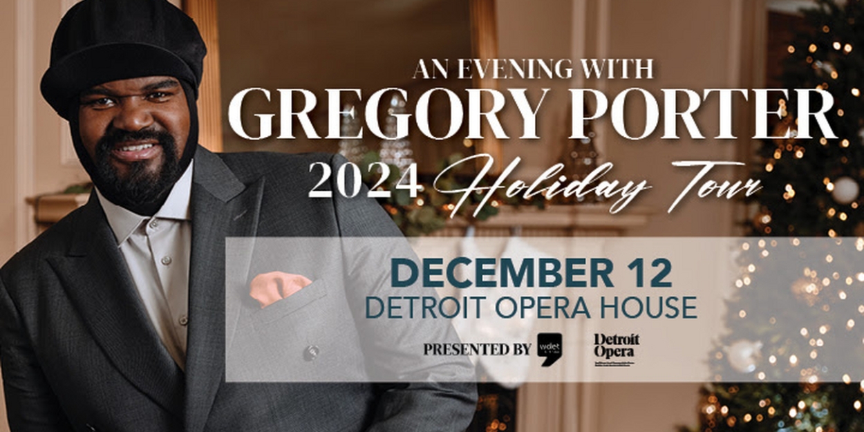 Gregory Porter Comes to Detroit This Holiday Season  Image