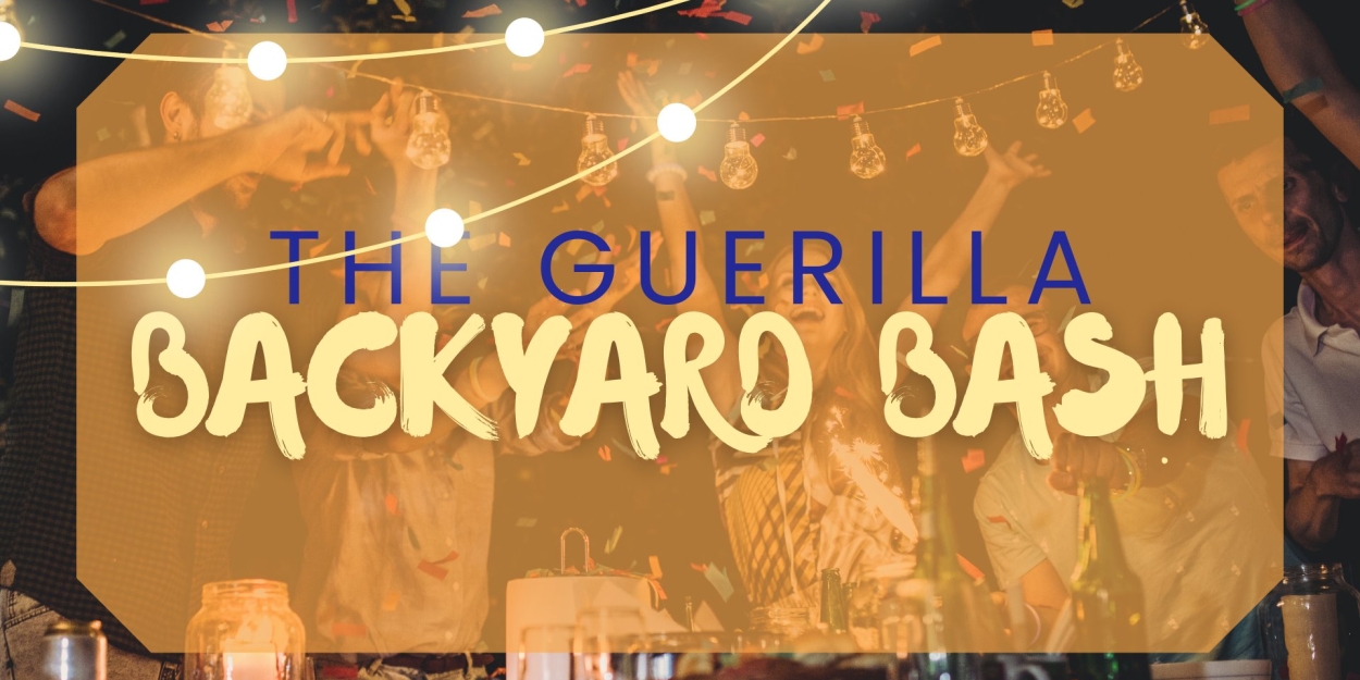 Guerilla Opera Will Host 'Guerilla Backyard Bash' This June 