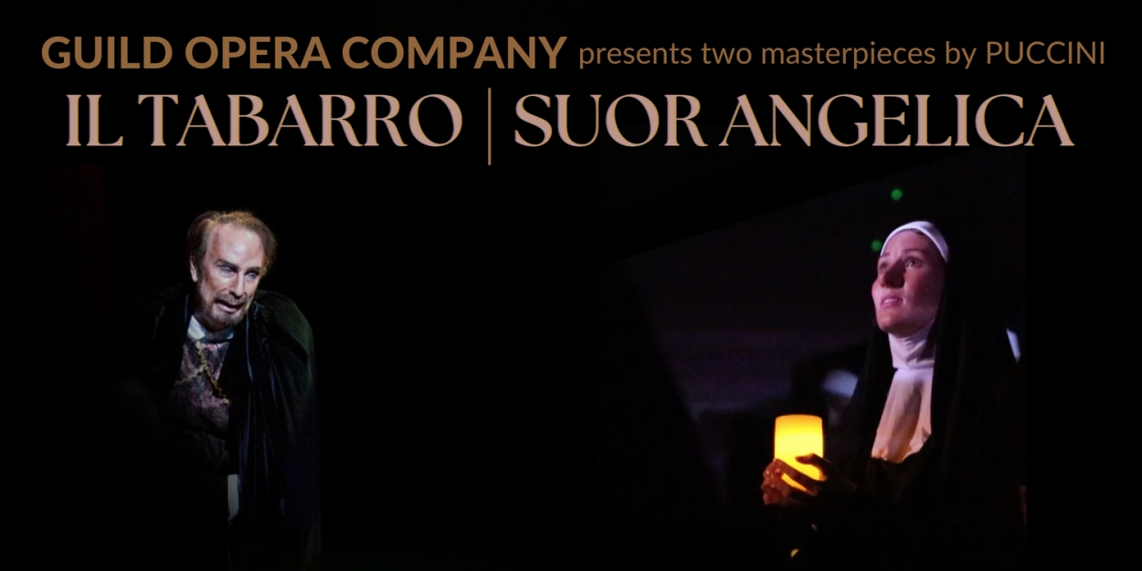 Guild Opera Company to Present IL TABARRO & SUOR ANGELICA First Weekend In February 
