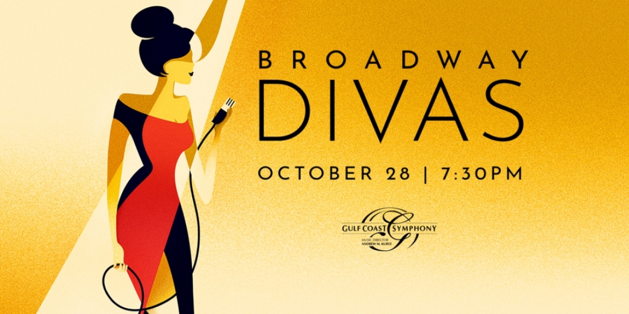 Gulf Coast Symphony Performs BROADWAY DIVAS, an Enchanting Journey Into the World of Broadway 