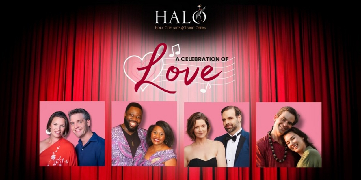 Holy City Arts & Lyric Opera to Present A CELEBRATION OF LOVE This Valentine's Day 