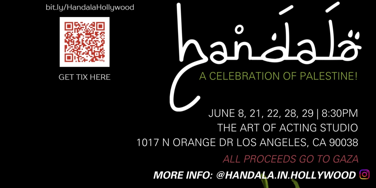 HANDALA: A CELEBRATION OF PALESTINE to Have World Premiere at The Hollywood Fringe Festival  Image