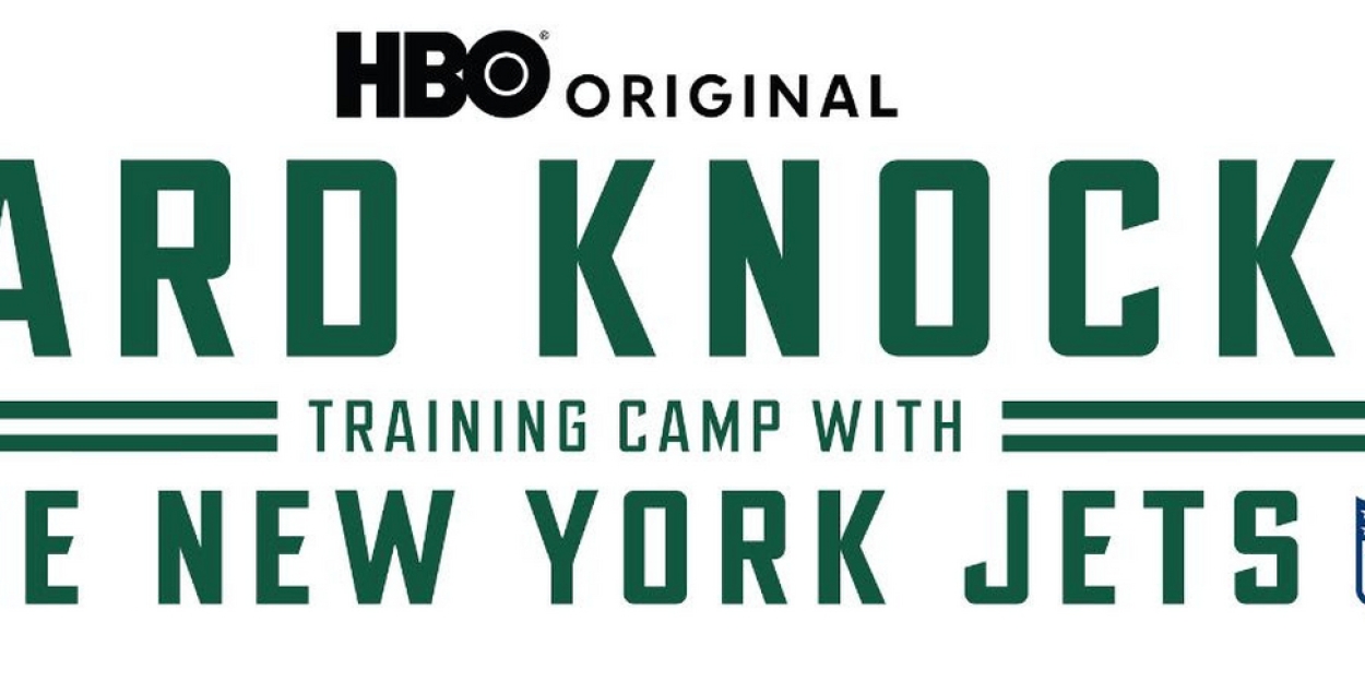 HARD KNOCKS TRAINING CAMP WITH THE NEW YORK JETS to Premiere on Max