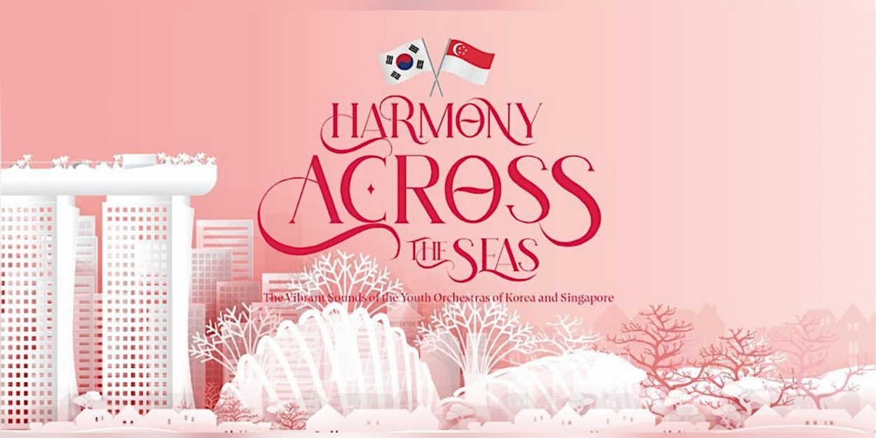 HARMONY ACROSS THE SEAS Comes to Victoria Concert Hall  Image