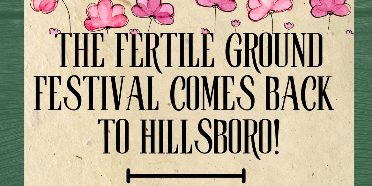 HART Fertile Ground Festival Calls For Submissions  Image