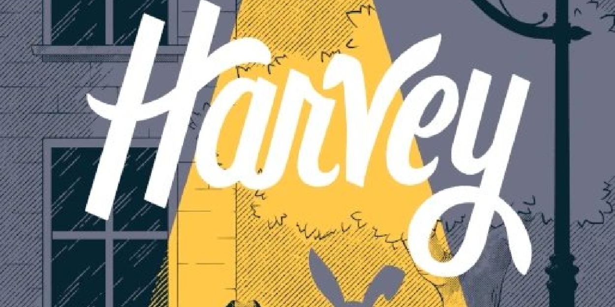 HARVEY Opens at Barn Players Next Month