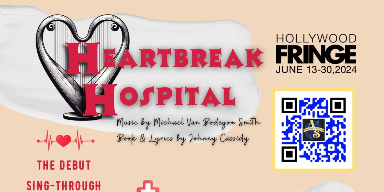 HEARTBREAK HOSPITAL to Play Hollywood Fringe in June  Image