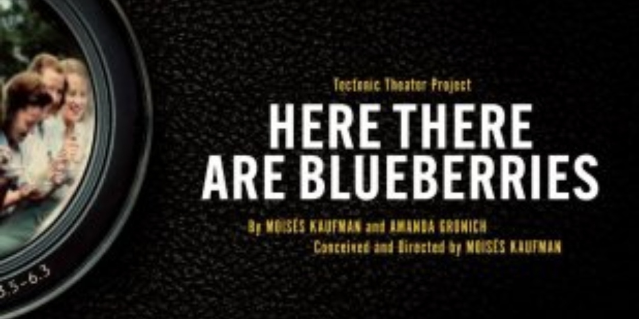 HERE THERE ARE BLUEBERRIES Announces Initial UK Cast at Stratford East Photo