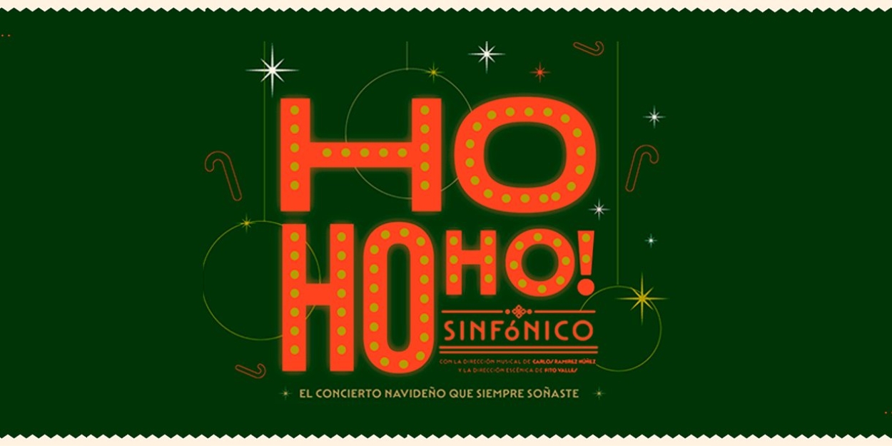 HO HO HO SINFONICO Comes to Gran Teatro Nacional  Image