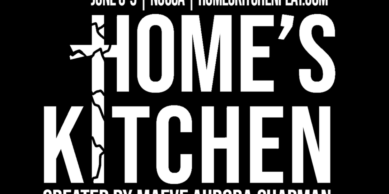 HOME'S KITCHEN Will Make New Orleans World Premiere 