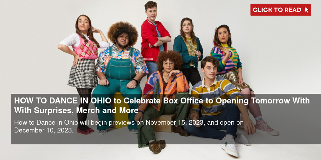 HOW TO DANCE IN OHIO to Celebrate Box Office to Opening Tomorrow With With Surprises, Merch and More - Vimarsana News