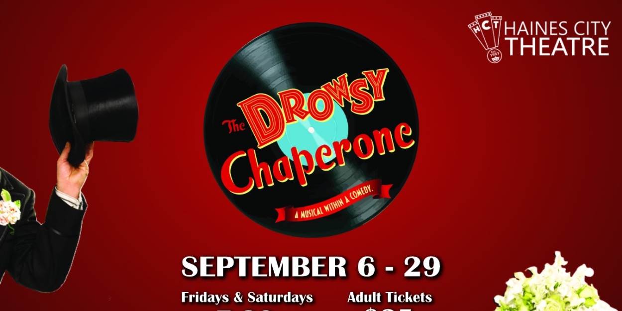 Haines City Theatre to Present THE DROWSY CHAPERONE Next Month  Image