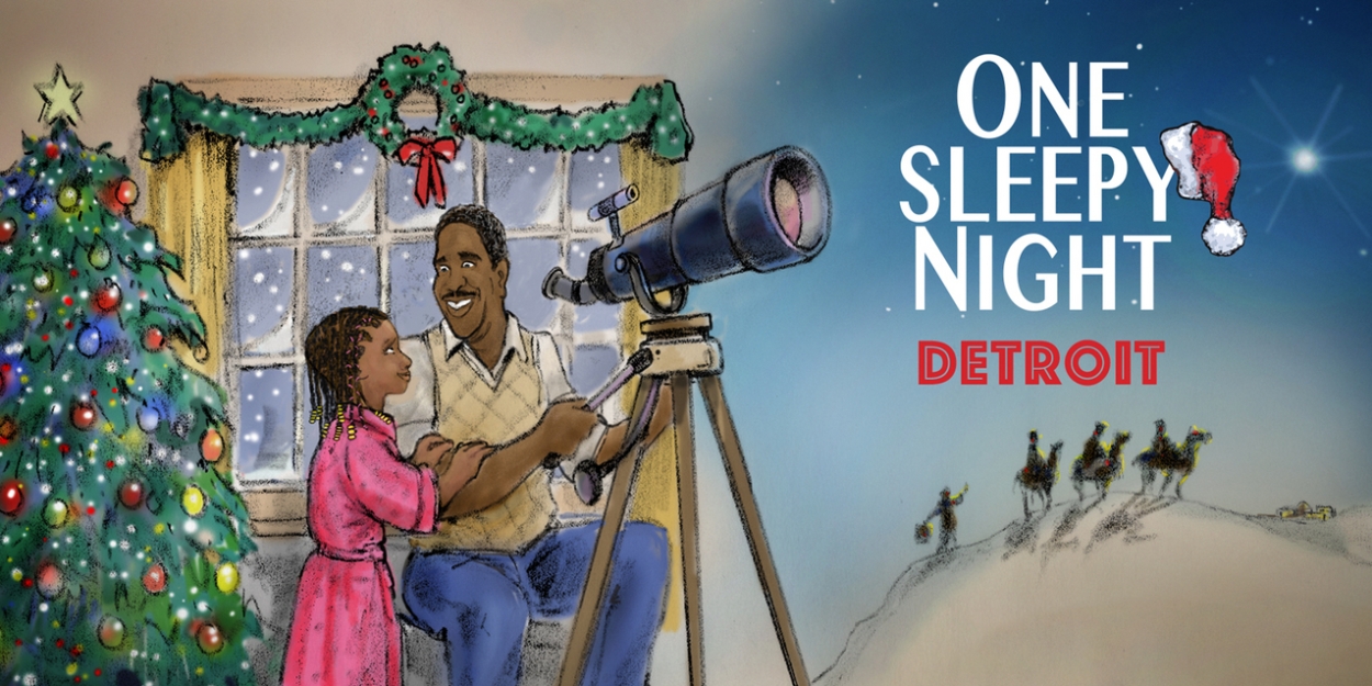 Hart Entertainment Produces ONE SLEEPY NIGHT - A Christmas Musical Experience With A Detroit Vibe 