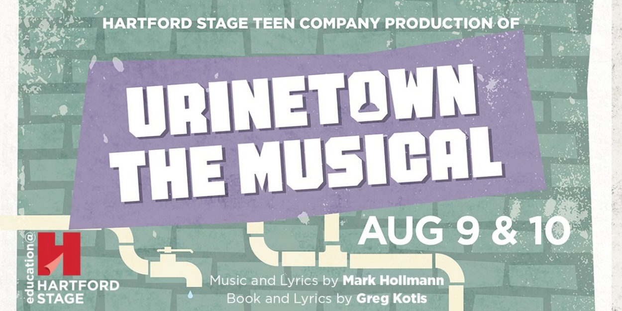 Hartford Stage Teen Company to Perform URINETOWN  Image