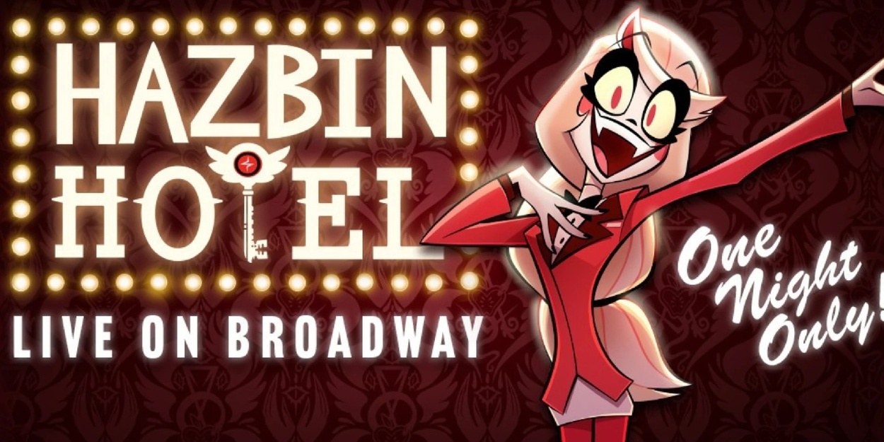 HAZBIN HOTEL: Evento de Concerto AO VIVO NA BROADWAY Chega ao Majestic Theater 