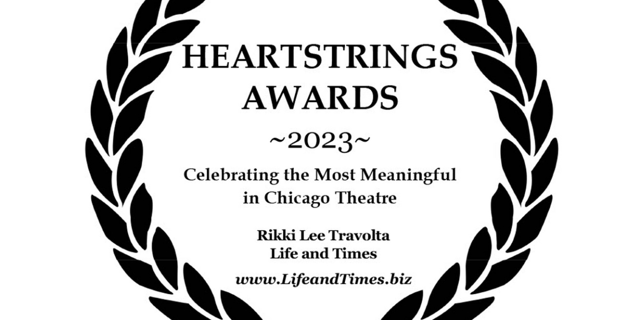 Goodman, Chicago Shakespeare, and More Receive 2023 Heartstrings Awards, Honoring Meaningful Chicago Theatre 