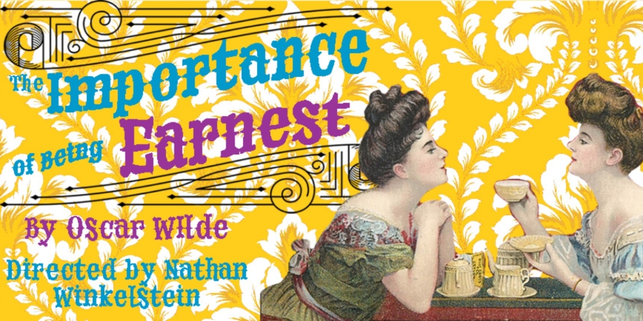 Oscar Wilde's THE IMPORTANCE OF BEING EARNEST to Bring High Societal Hijinks to Theater at Monmouth 