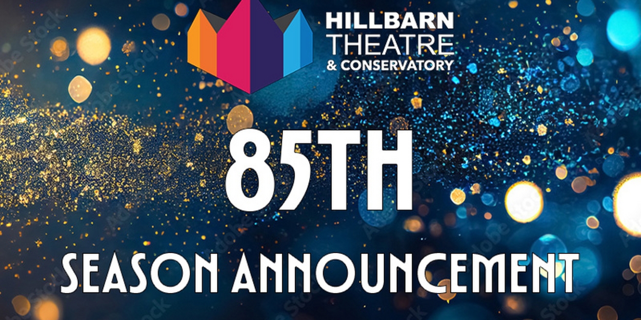 Hillbarn Theatre Reveals 2025-2026 Six-Show Season