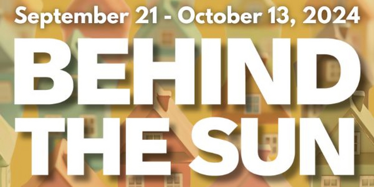 Cast and Creative Team Set for BEHIND THE SUN at History Theatre  Image