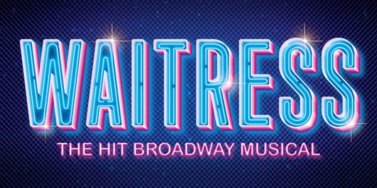 Hit Broadway Musical WAITRESS Begins Performances In June Photo