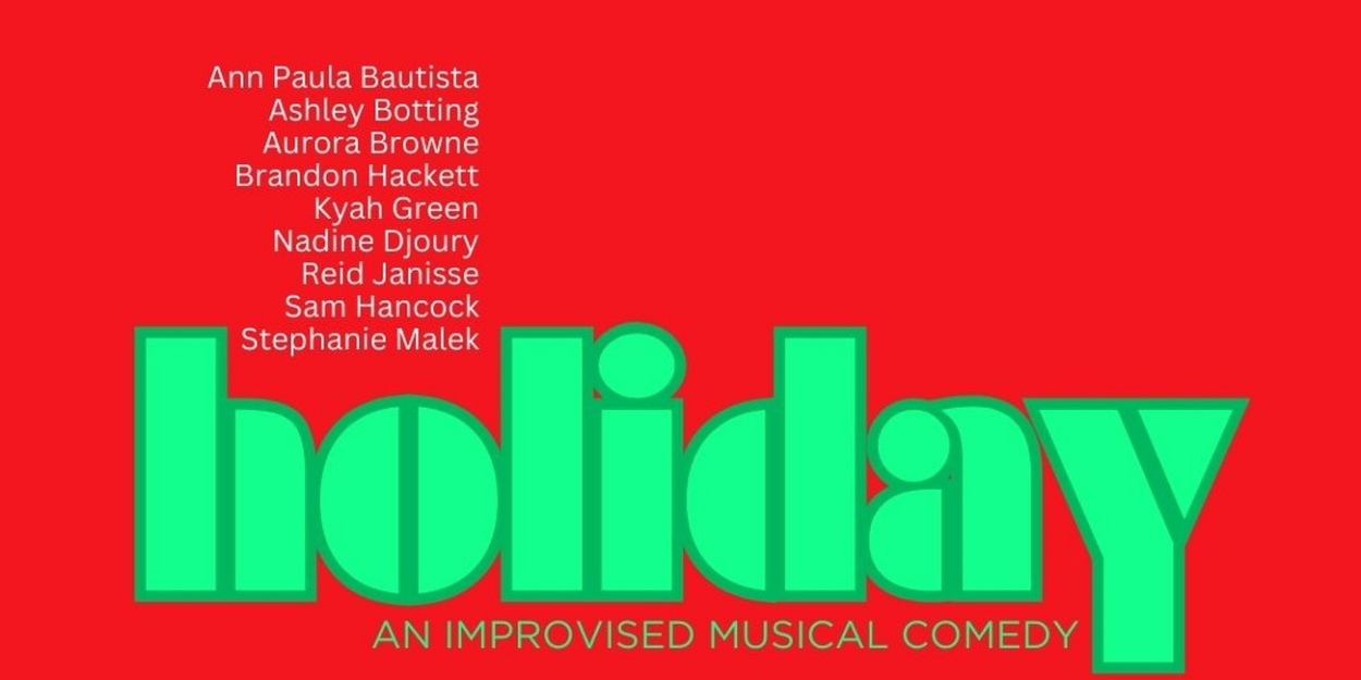 HOLIDAY! AN IMPROVISED MUSICAL is Coming to The Assembly Theatre This Holiday Season 